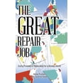 thumbnail image 1 of The Great Repair Job: God's Promise of Restoration for a Broken World, (Hardcover), 1 of 1
