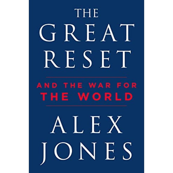 Pre-Owned The Great Reset: And the War for the World (Hardcover) 1510774041 9781510774049