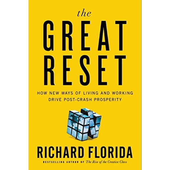 Pre-Owned The Great Reset: How New Ways of Living and Working Drive Post-Crash Prosperity (Hardcover) 0061937193 9780061937194