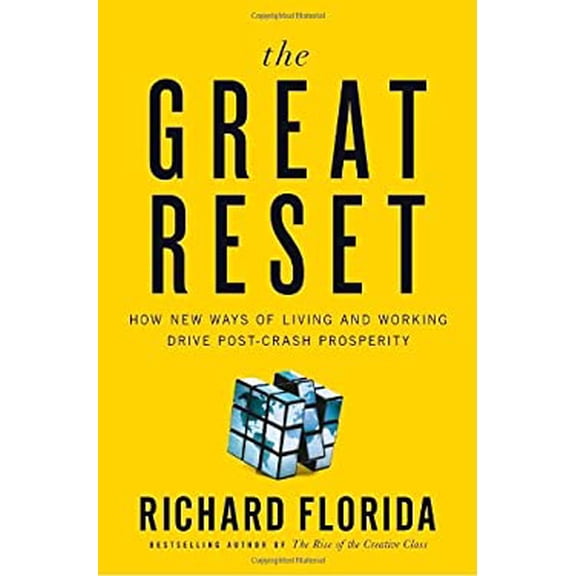 Pre-Owned The Great Reset: How New Ways of Living and Working Drive Post-Crash Prosperity (Hardcover) 0307358291 9780307358295
