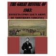 thumbnail image 1 of The Great Revival of 1863 The Effect Upon Lee's Army of Northern Virginia, (Paperback), 1 of 1