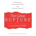 thumbnail image 1 of The Great Rupture: Three Empires, Four Turning Points, and the Future of Humanity, (Hardcover), 1 of 1