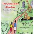 thumbnail image 1 of The Great Safari Adventure: Mo and Zuri Find Happiness, (Hardcover), 1 of 1
