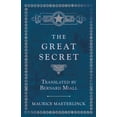 thumbnail image 1 of The Great Secret - Translated by Bernard Miall, (Paperback), 1 of 1