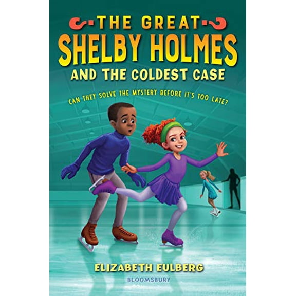 Pre-Owned The Great Shelby Holmes and the Coldest Case (Paperback) 1681190591 9781681190594