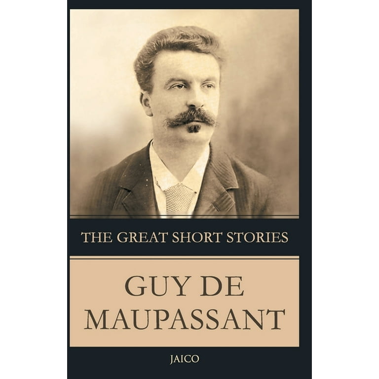 ギ・ド・モーパッサンThe Tales of Guy de Maupassant Tales of Guy De Maupassant: De Maupassant,Guy: Amazon.com: Books