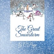 The Great Snowstorm The Great Snowstorm, Book 1, Paperback