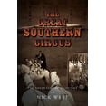 thumbnail image 1 of The Great Southern Circus (Paperback), 1 of 1