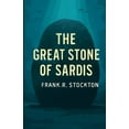 thumbnail image 1 of The Great Stone Of Sardis(Illustrated), (Paperback), 1 of 1