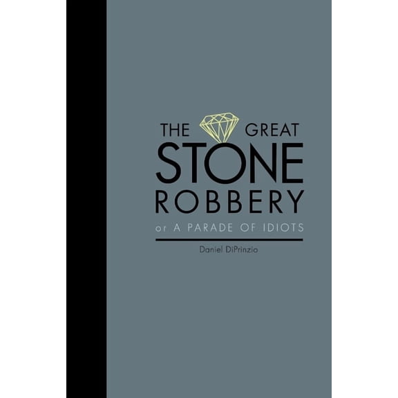 The Great Stone Robbery (Paperback)