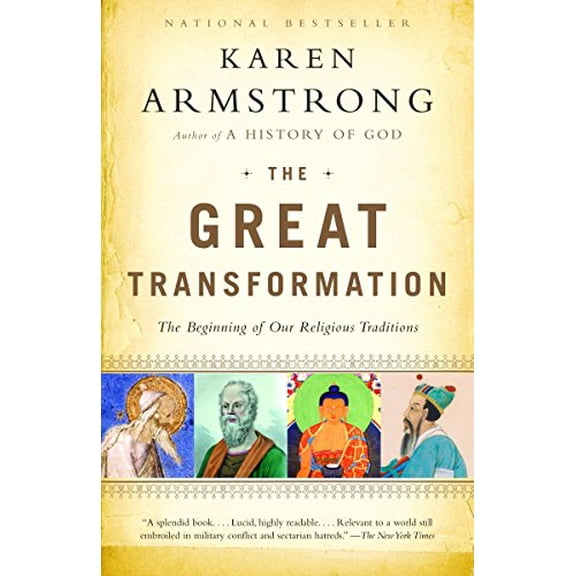 Pre-Owned The Great Transformation: The Beginning of Our Religious Traditions (Paperback) 0385721242 9780385721240