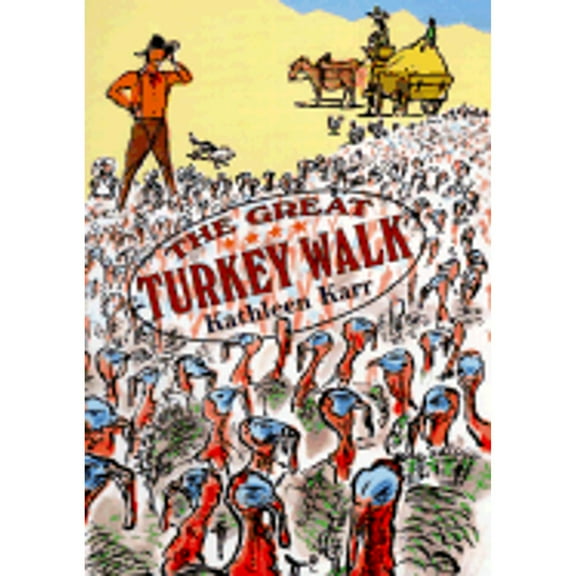 Pre-Owned The Great Turkey Walk (Hardcover) 0374327734 9780374327736
