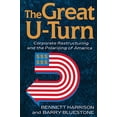 thumbnail image 1 of Pre-Owned The Great U-Turn: Corporate Restructuring and the Polarizing of America (Paperback) 0465027180 9780465027187, 1 of 1