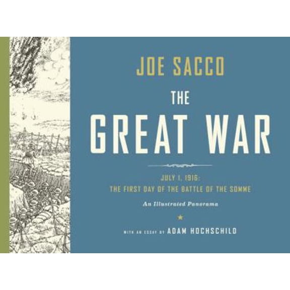 Pre-Owned The Great War: July 1, 1916: The First Day of the Battle of the Somme (Hardcover) 0393088804 9780393088809