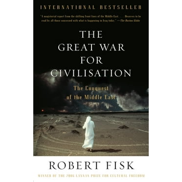 The Great War for Civilisation: The Conquest of the Middle East, (Paperback)