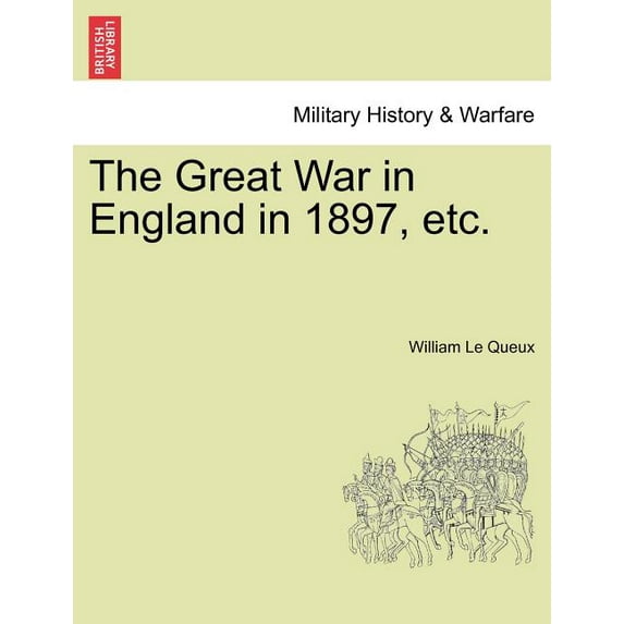 The Great War in England in 1897, Etc. (Paperback)