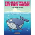 thumbnail image 1 of The Great Whales and Their Friends Coloring Book, (Paperback), 1 of 1