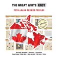thumbnail image 1 of The Great White Knot: Fun Canada-Themed Puzzles, (Paperback), 1 of 1