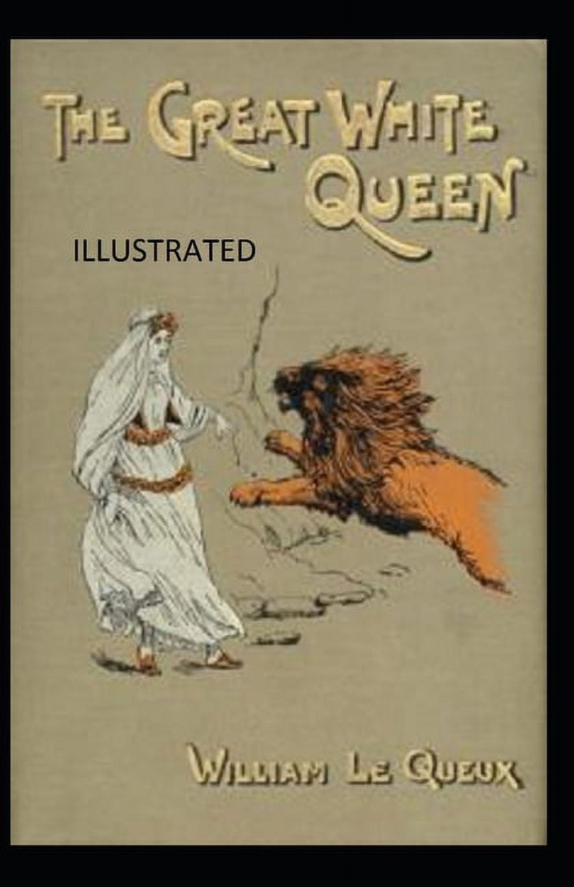 The Great White Queen Illustrated (Paperback)