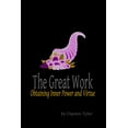 thumbnail image 1 of The Great Work: Obtaining Inner Power and Virtue, (Paperback), 1 of 1
