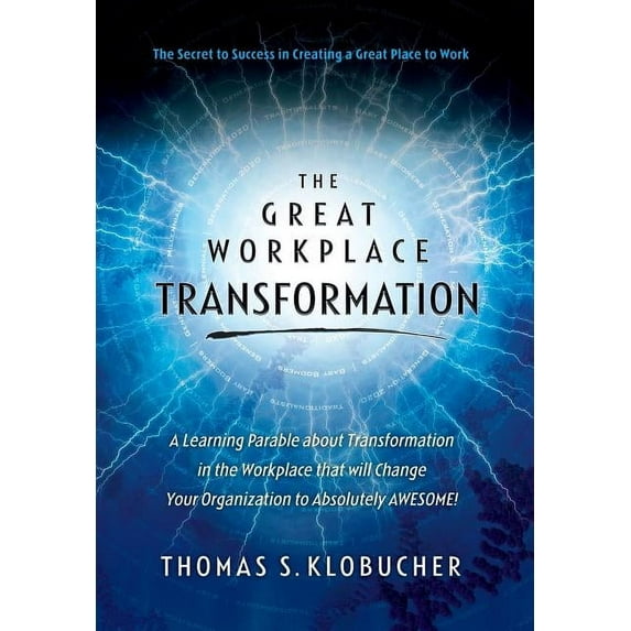 The Great Workplace Transformation (Hardcover)