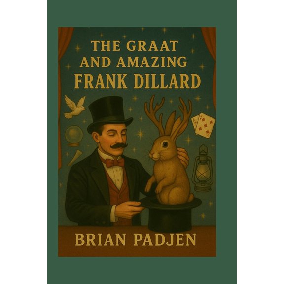 The Great and Amazing Frank Dillard, (Paperback)