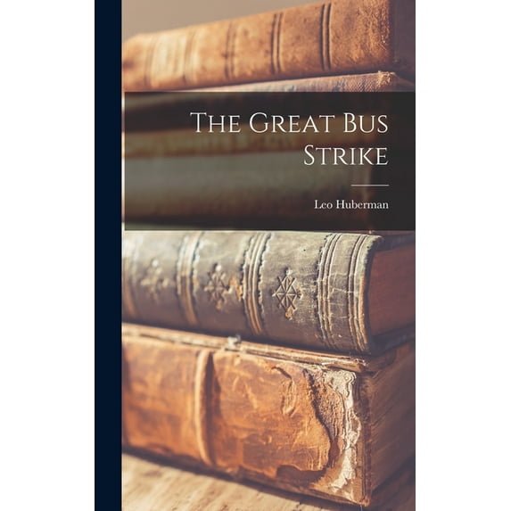 The Great bus Strike (Hardcover)
