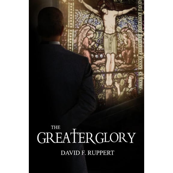 The Greater Glory Paperback