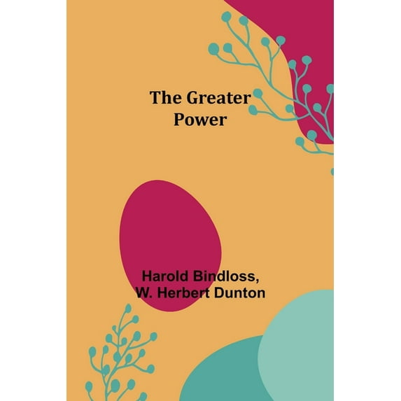 The Greater Power, (Paperback)