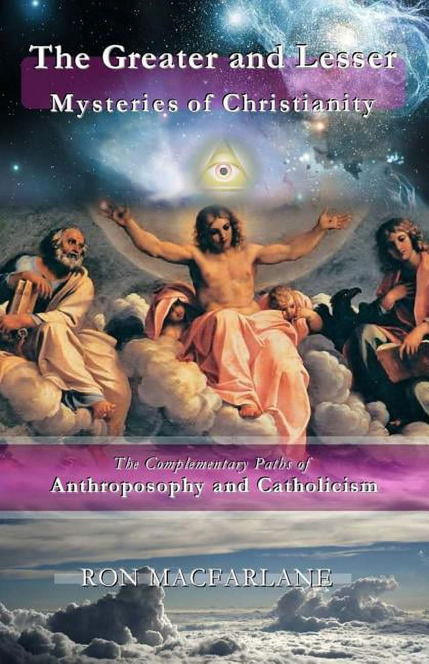 The Greater and Lesser Mysteries of Christianity, (Paperback)