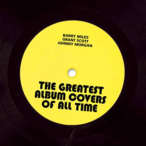 Pre-Owned The Greatest Album Covers of All Time (Hardcover) 1910231983 9781910231982