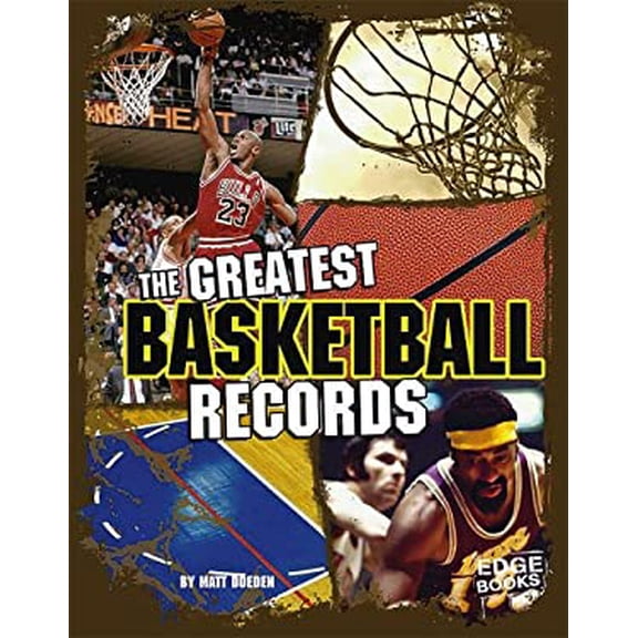 Pre-Owned The Greatest Basketball Records (Edge Books: Sports Records) (Unknown) 1429620064 9781429620062