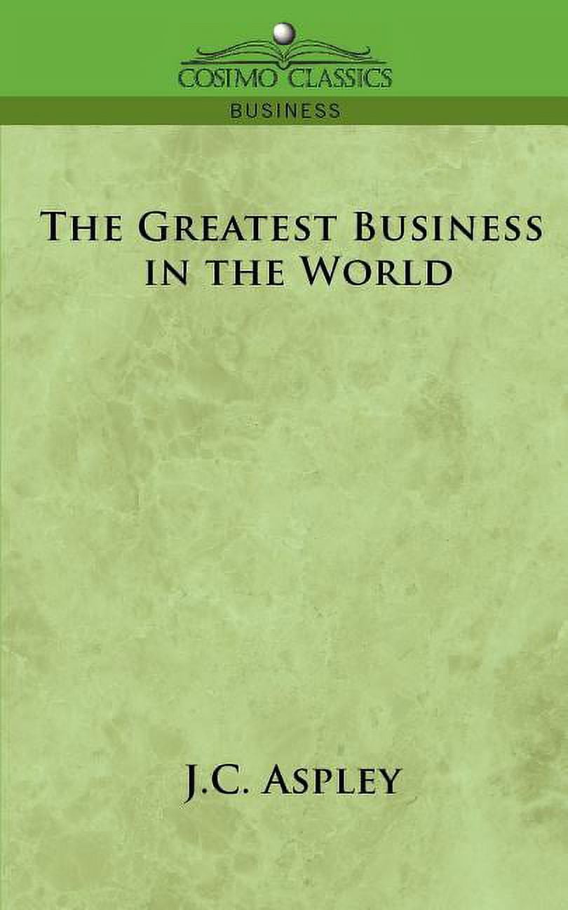 The Greatest Business in the World (Paperback) - Walmart.com