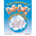 thumbnail image 1 of Pre-Owned The Greatest Dot to Dot! Super Challenge!: Book 5 (Paperback) 0970043740 9780970043740, 1 of 1
