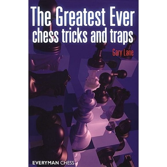 Pre-Owned Greatest Ever Chess Tricks and Traps (Paperback) 1857445775 9781857445770