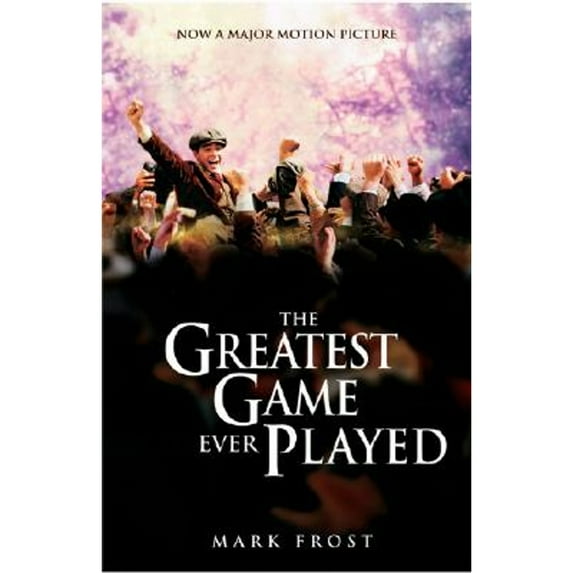The Greatest Game Ever Played Movie Tie-In Edition (Movie Tie-In Edition) (Paperback)