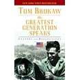 thumbnail image 1 of Pre-Owned The Greatest Generation Speaks: Letters and Reflections (Paperback) 0812975308 9780812975307, 1 of 1