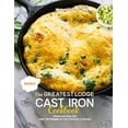 thumbnail image 1 of The Greatest Lodge Cast Iron Cookbook: Simple and Easy with Over 150 Recipes for Your Cast-Iron Cookware (BOOK 2), (Paperback), 1 of 1