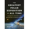 thumbnail image 1 of The Greatest Polar Expedition of All Time (Hardcover), 1 of 1
