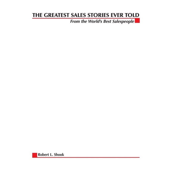 The Greatest Sales Stories Ever Told, (Paperback)