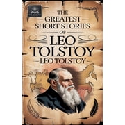 The Greatest Short Stories of Leo Tolstoy, Paperback