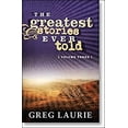 thumbnail image 1 of Pre-Owned The Greatest Stories Ever Told, Volume Three (Paperback) 0980183189 9780980183184, 1 of 1