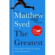 The Greatest The Quest for Sporting Perfection Paperback