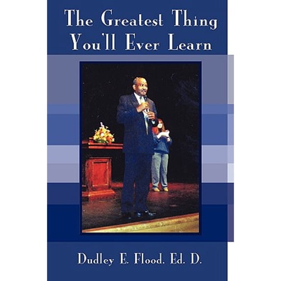 The Greatest Thing You'll Ever Learn (Paperback)