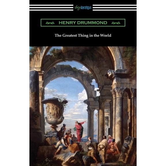 The Greatest Thing in the World, (Paperback)