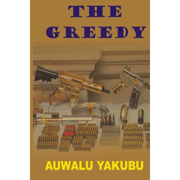 The Greedy (Paperback)