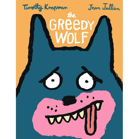 The Greedy Wolf, (Hardcover)