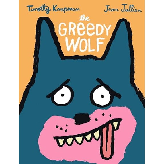 Pre-Owned The Greedy Wolf Hardcover