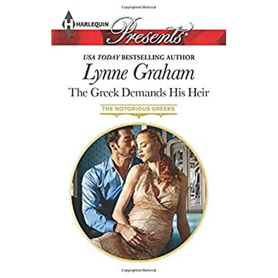 Pre-Owned The Greek Demands His Heir (The Notorious Greeks, 1) (Unknown) 037313360X 9780373133604