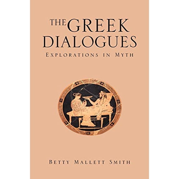 Pre-Owned The Greek Dialogues (Paperback) 9781453545874